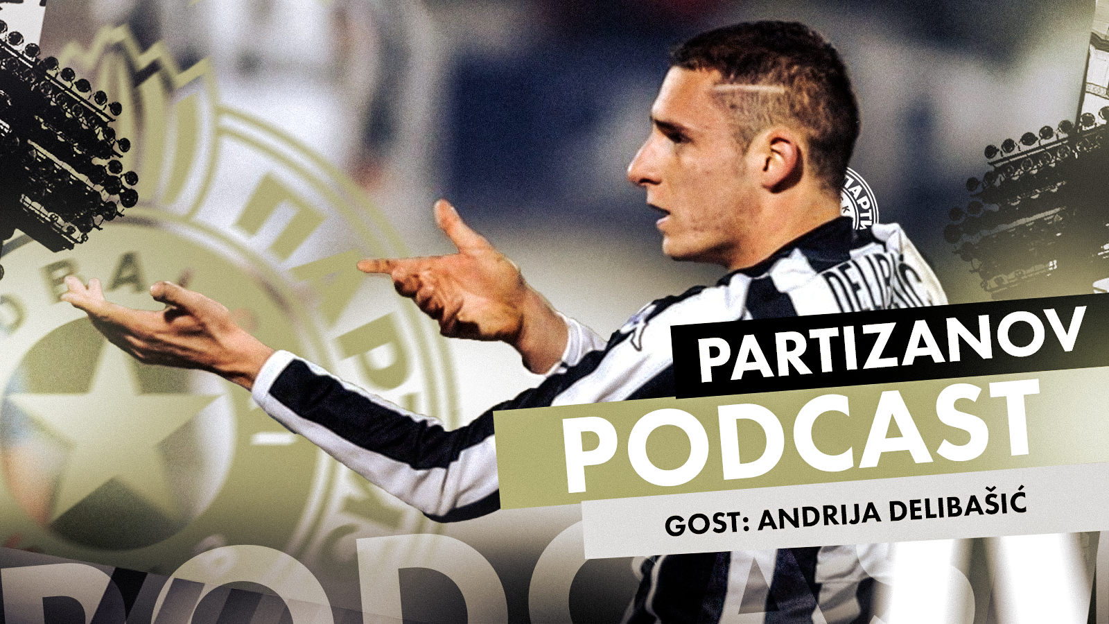 Andrija Delibašić – Navijači hvala vam, svi moji snovi ostvareni su u Partizanu!