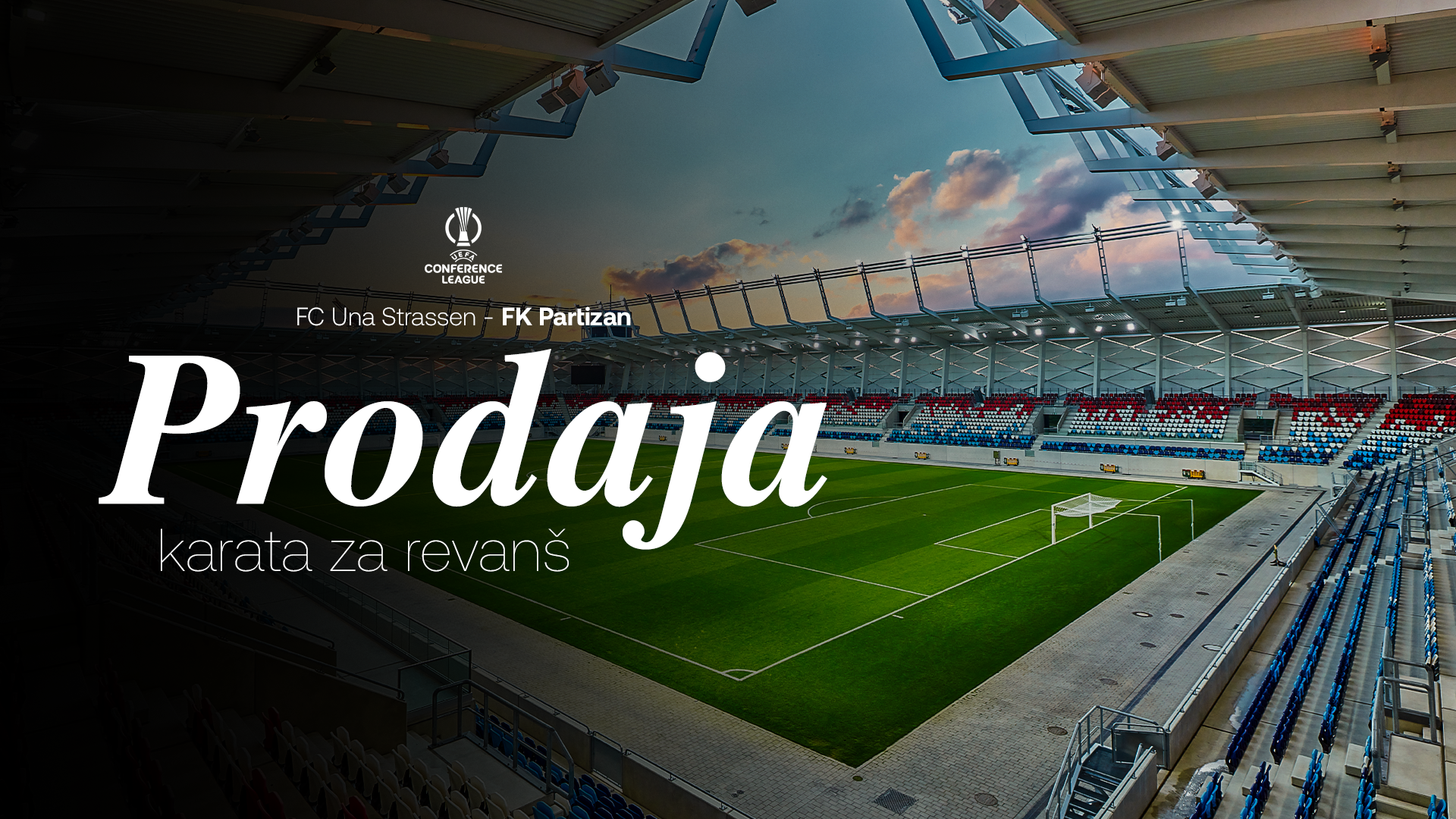 Obaveštenje o prodaji karata za meč Una Štrasen – Partizan