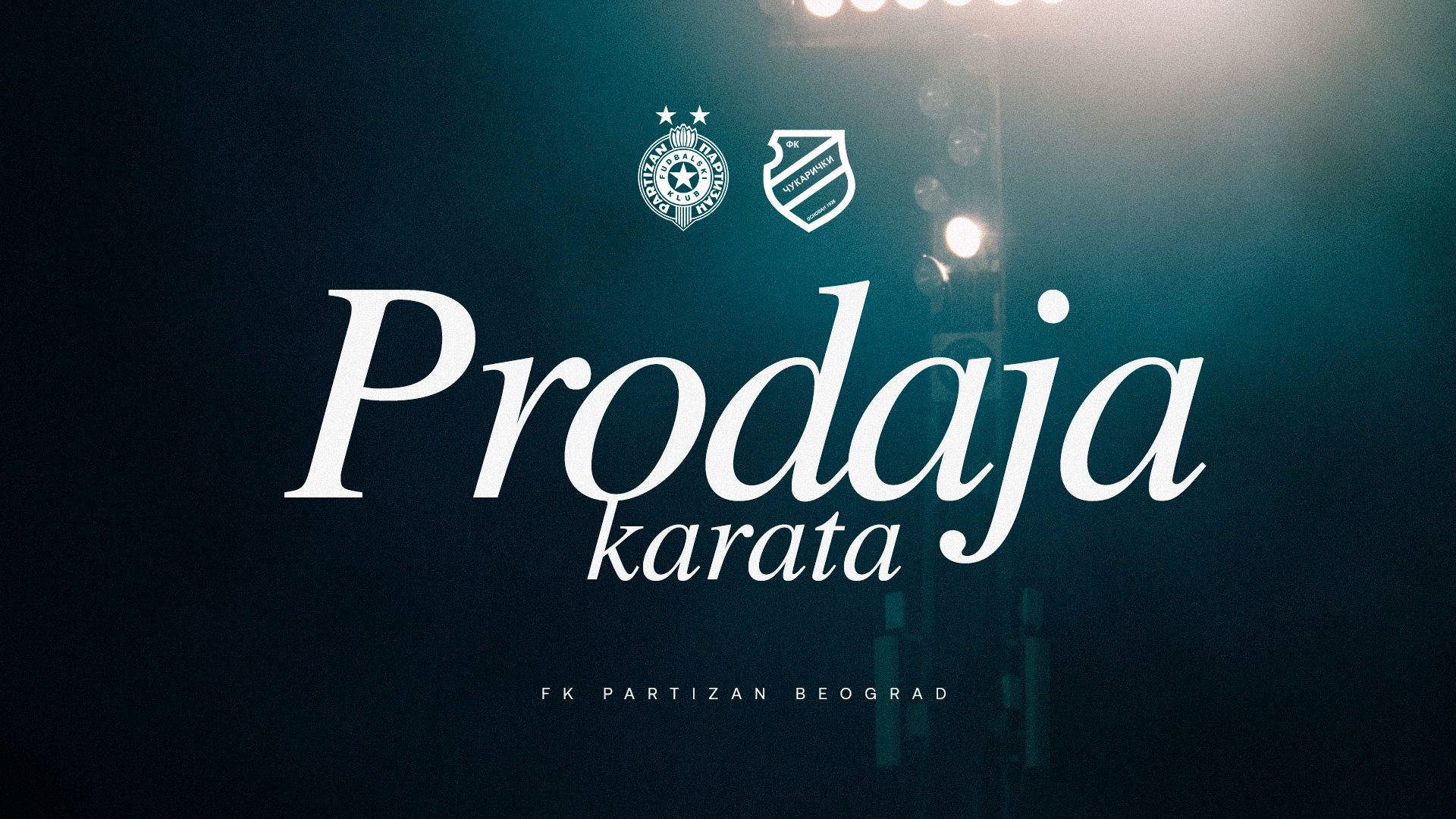 Prodaja ulaznica za utakmicu FK Partizan - FK Čukarički