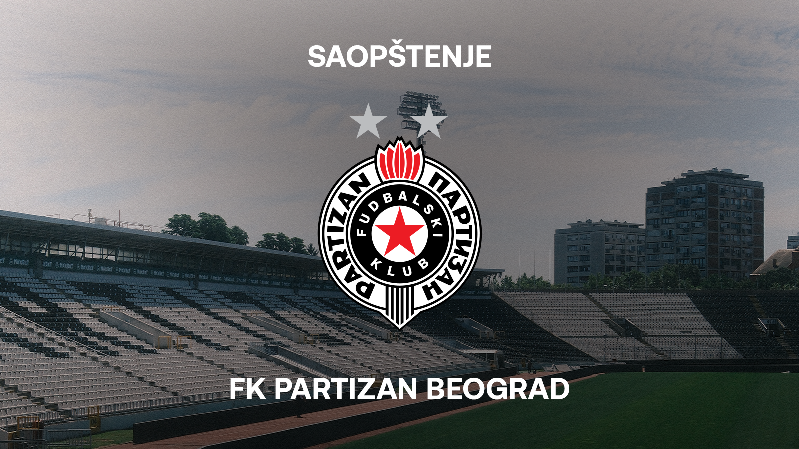 SAOPŠTENJE FK PARTIZAN