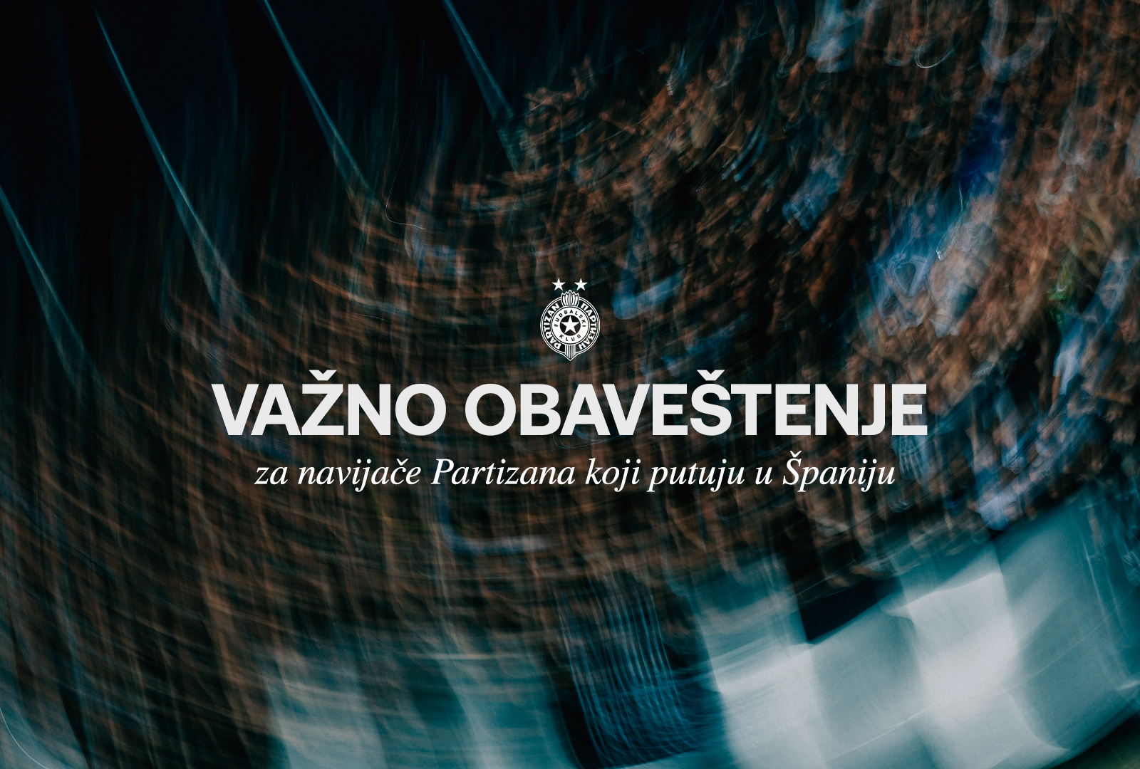 Važna informacija za navijače Partizana koji putuju u Španiju